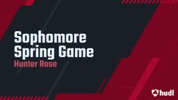 Hunter Rose's highlights Sophomore Spring Game 