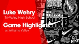 Game Highlights vs Williams Valley 