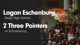2 Three Pointers vs Schulenburg