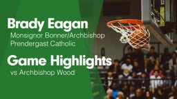Game Highlights vs Archbishop Wood 