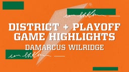District  Playoff Game Highlights