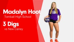 3 Digs vs New Caney