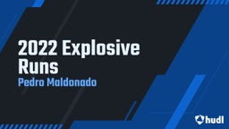 2022 Explosive Runs