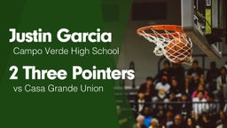 2 Three Pointers vs Casa Grande Union