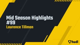 Mid Season Highlights #99