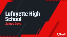 James Deyo's highlights Lafayette High School