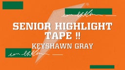 Senior highlight tape !!