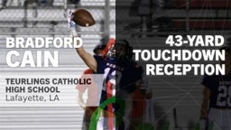 43-yard Touchdown Reception vs E.D. White Catholic 