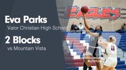 2 Blocks vs Mountain Vista 