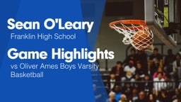 Game Highlights vs Oliver Ames Boys Varsity Basketball
