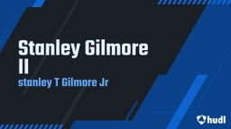 Stanley Gilmore II