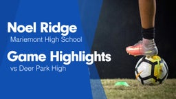 Game Highlights vs Deer Park High