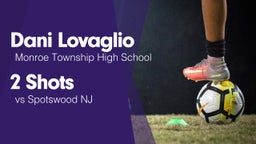 2 Shots vs Spotswood  NJ