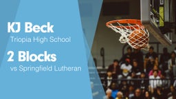2 Blocks vs Springfield Lutheran 