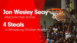 4 Steals vs Whitesburg Christian Academy 