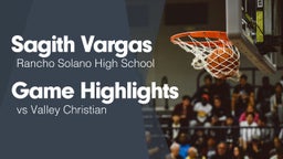 Game Highlights vs Valley Christian