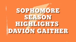 Sophomore Season Highlights 