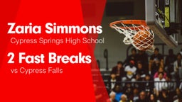 2 Fast Breaks vs Cypress Falls 