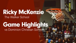 Game Highlights vs Dominion Christian Schools