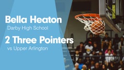 2 Three Pointers vs Upper Arlington 