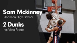 2 Dunks vs Vista Ridge