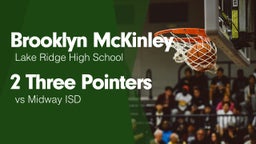 2 Three Pointers vs Midway ISD