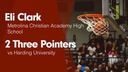 2 Three Pointers vs Harding University 