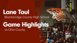 Game Highlights vs Ohio County 