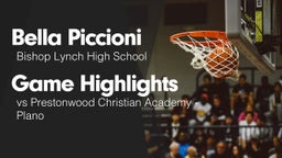 Game Highlights vs Prestonwood Christian Academy - Plano