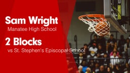 2 Blocks vs St. Stephen's Episcopal School