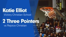 2 Three Pointers vs Rejoice Christian 