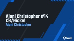 Ajani Christopher #14 CB/Nickel