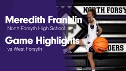 Game Highlights vs West Forsyth