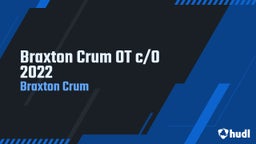 Braxton Crum OT c/O 2022