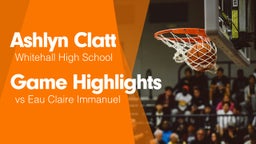 Game Highlights vs Eau Claire Immanuel 