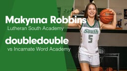 Double Double vs Incarnate Word Academy 