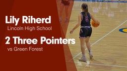 2 Three Pointers vs Green Forest 