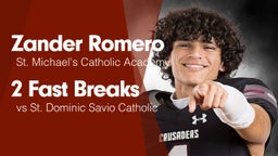 2 Fast Breaks vs St. Dominic Savio Catholic 