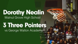 3 Three Pointers vs George Walton Academy 