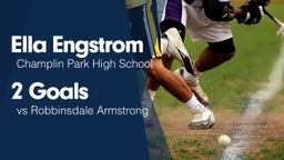 2 Goals vs Robbinsdale Armstrong 