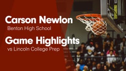 Game Highlights vs Lincoln College Prep 