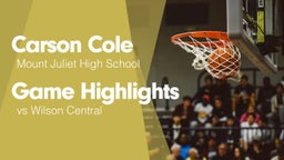 Game Highlights vs Wilson Central 
