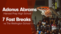 7 Fast Breaks vs The Wellington School