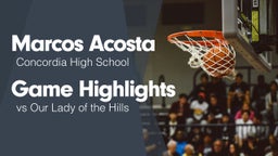 Game Highlights vs Our Lady of the Hills 