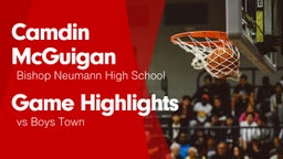 Game Highlights vs Boys Town 