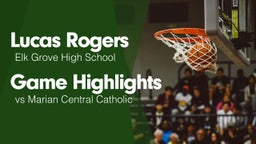 Game Highlights vs Marian Central Catholic