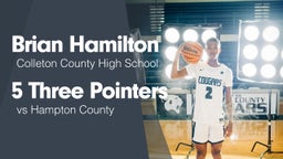 5 Three Pointers vs Hampton County  