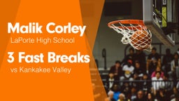 3 Fast Breaks vs Kankakee Valley 