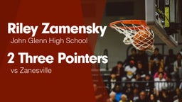 2 Three Pointers vs Zanesville 