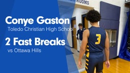 2 Fast Breaks vs Ottawa Hills 